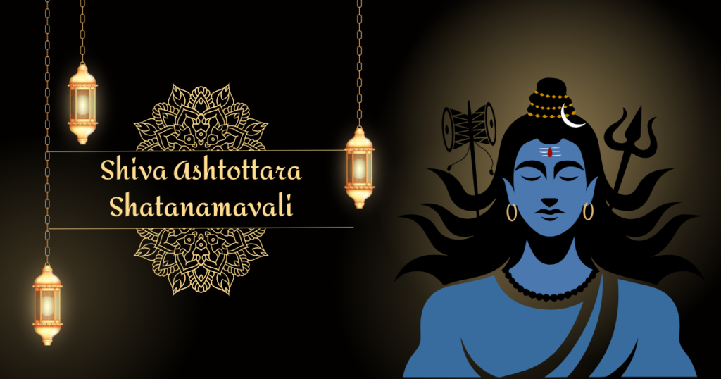 Shiva Ashtottara Shatanamavali