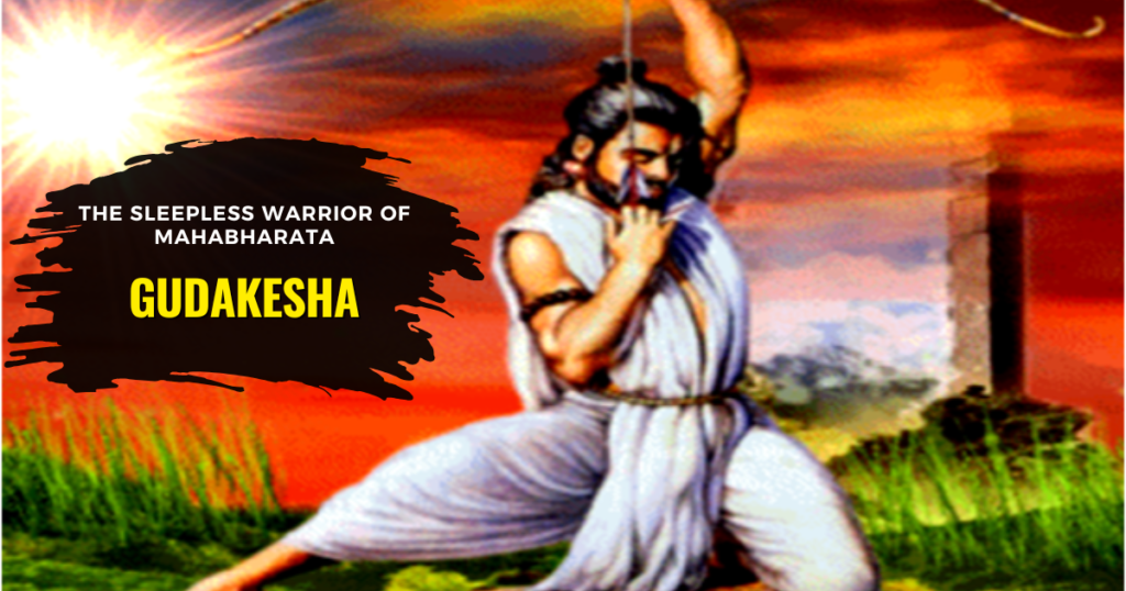 Gudakesh in Mahabharata